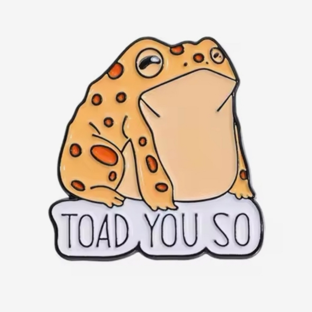 Orange Toad Enamel Pin - "Toad You So"
